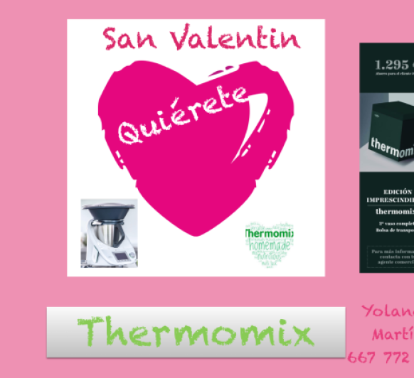 Thermomix® Y SUS IMPRESCINDIBLES POR SAN VALENTÍN “QUIÉRETE”