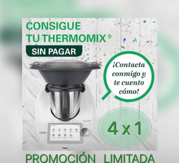 Consigue Tu Thermomix® a coste 0... llamame y te informo!!